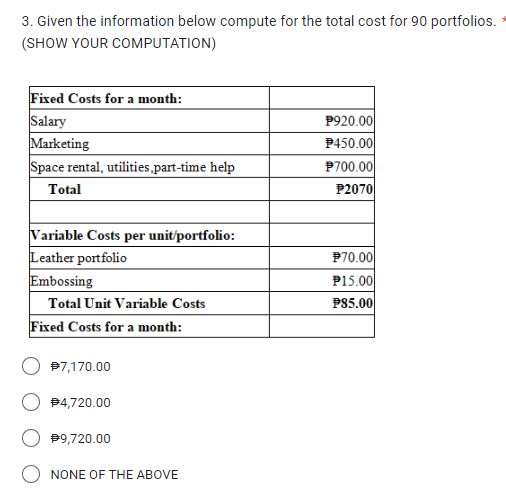 3. Given the information below compute for the total cost for