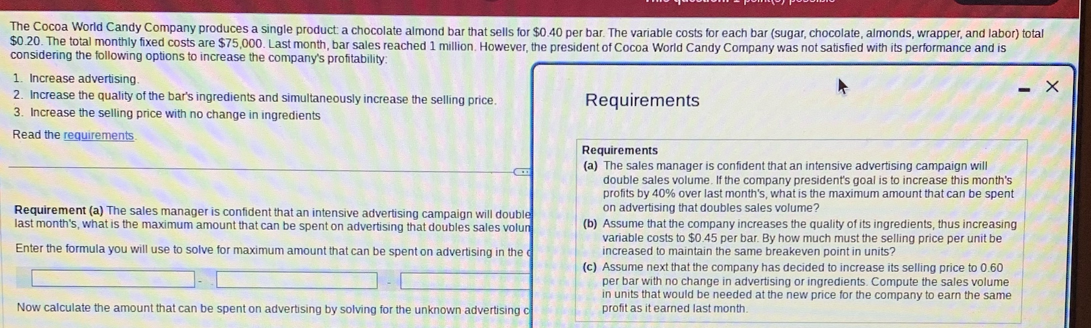Help me solve this please q3 The Cocoa World Candy Company produces