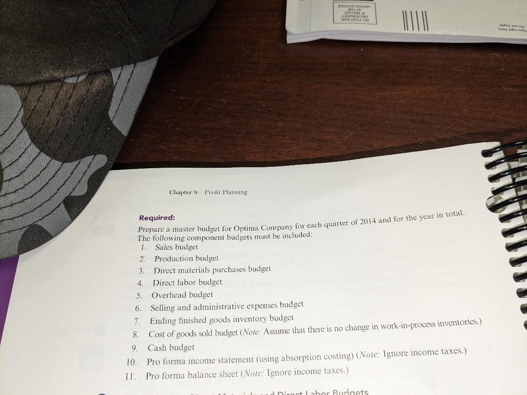  Chapter 9 Profit Planning Required: Prepare a master budget for Optima