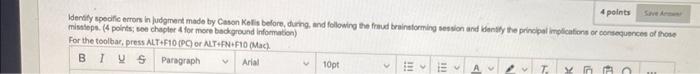 4 points. Identity specific errors In judgment made by Cason Kell's