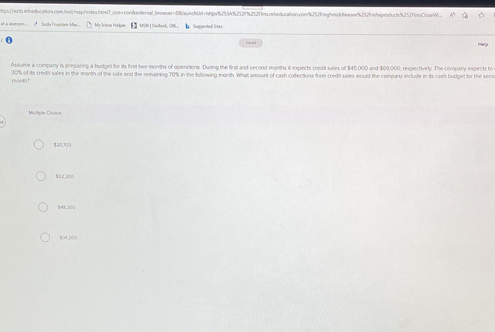 Question ttps://ezto.mheducation.com/ext/map/index.html?_con=con&external_browser=0&launchUrl=https%253A%252F%252FIms.mheducation.com%252Fmghmiddleware%252Fmheproducts%252FImsCloseWi.. A to at a awesome.. Soda Fountain Mac.. My Inbox