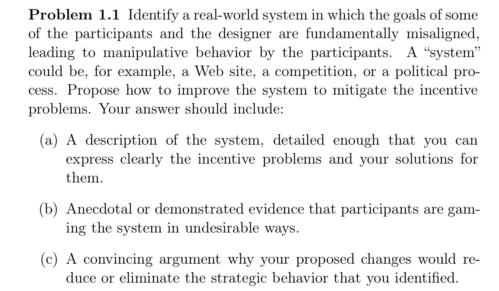  Problem 1.1 Identify a realworld system in which the goals of