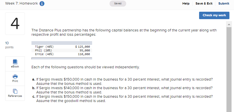 Week 7: Homework Saved Help Save & Exit Submit Check my