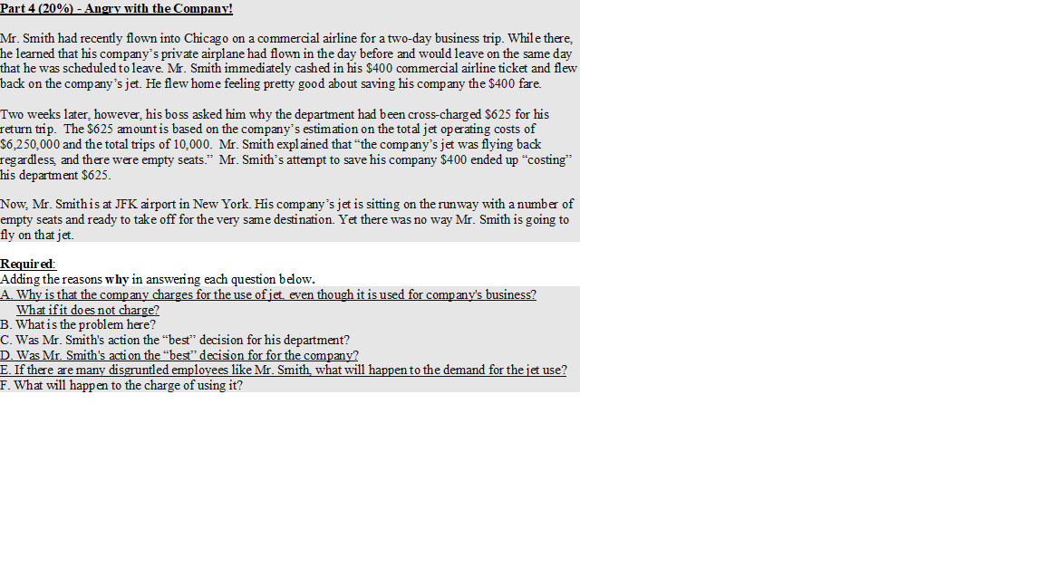 is the owner of an airport shuttle. The shuttle transports passengers between