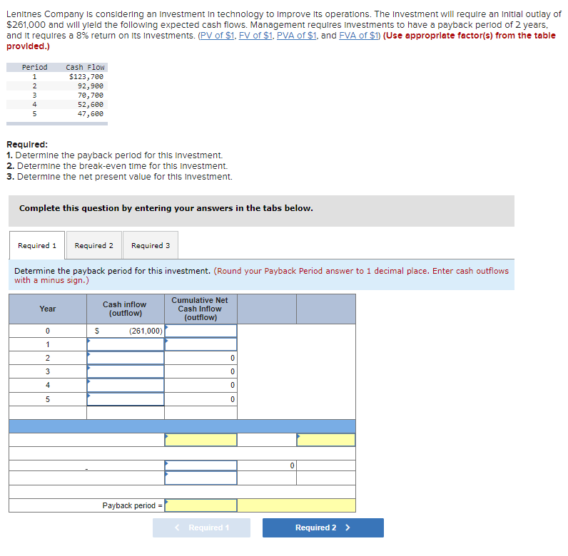 At the bottom, it will ask to calculate the payback period and