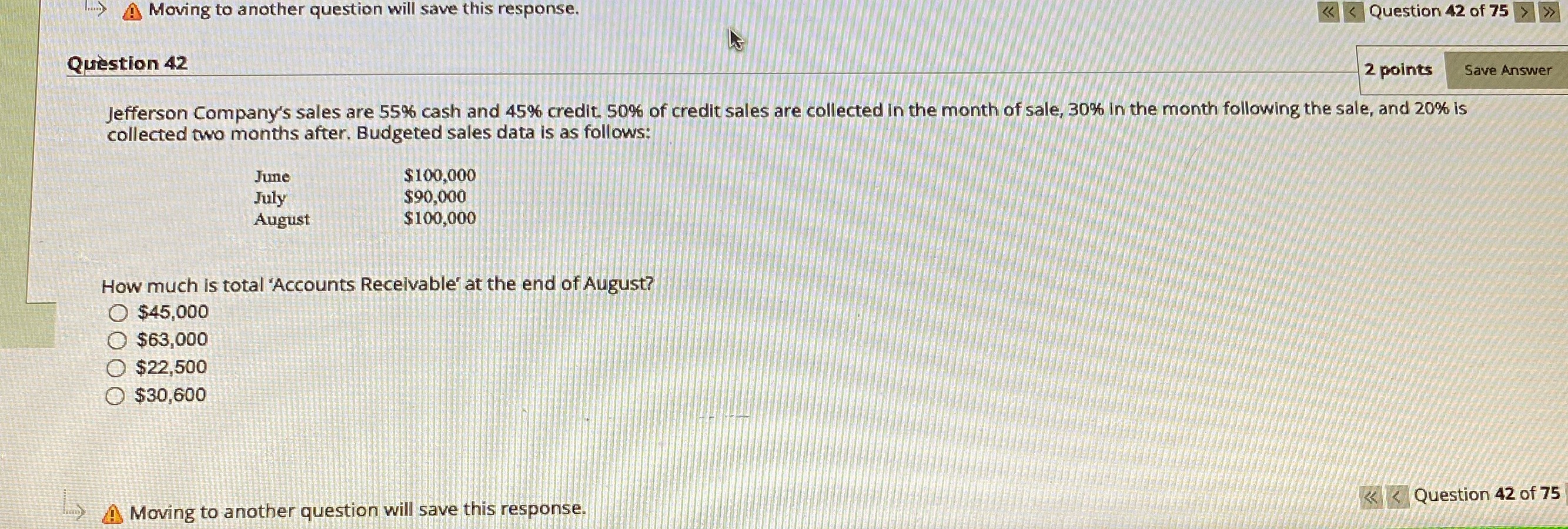  Moving to another question will save this response. > Question 42