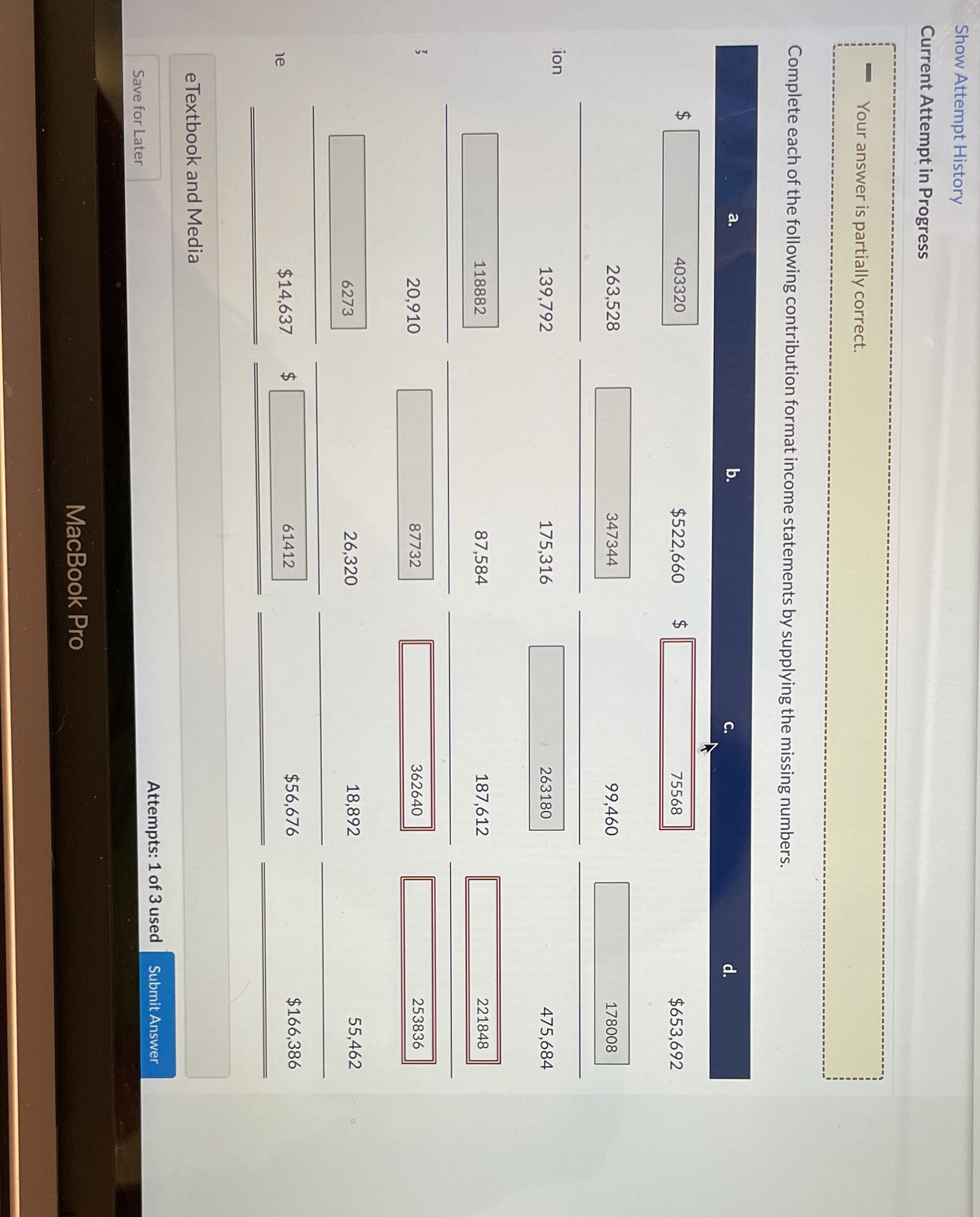 Only need help with red boxes (: Show Attempt History Current Attempt