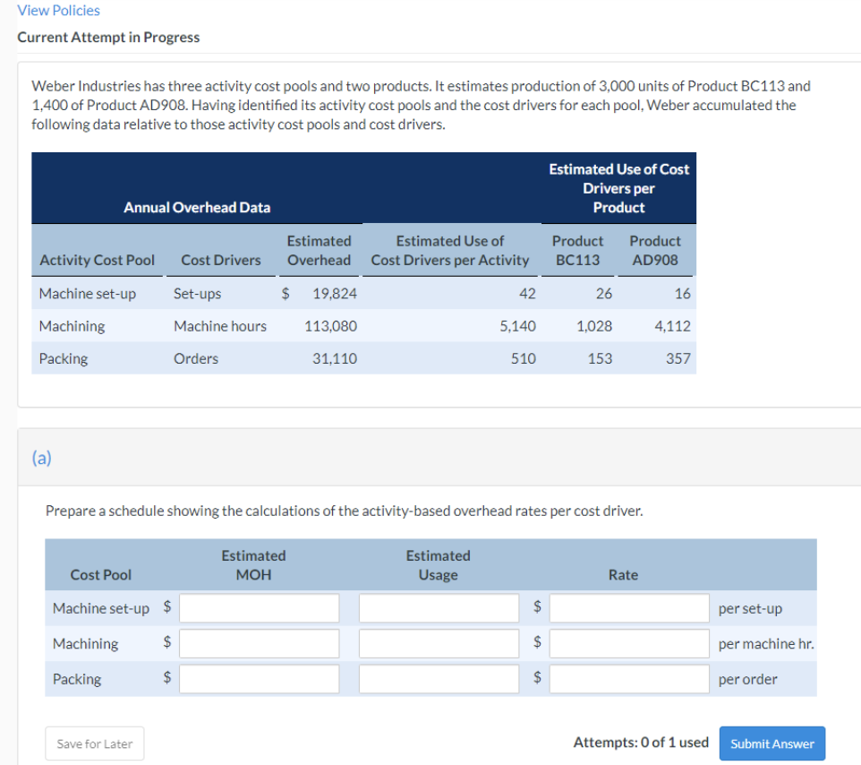  answer the following questions View Policies Current Attempt in Progress Weber