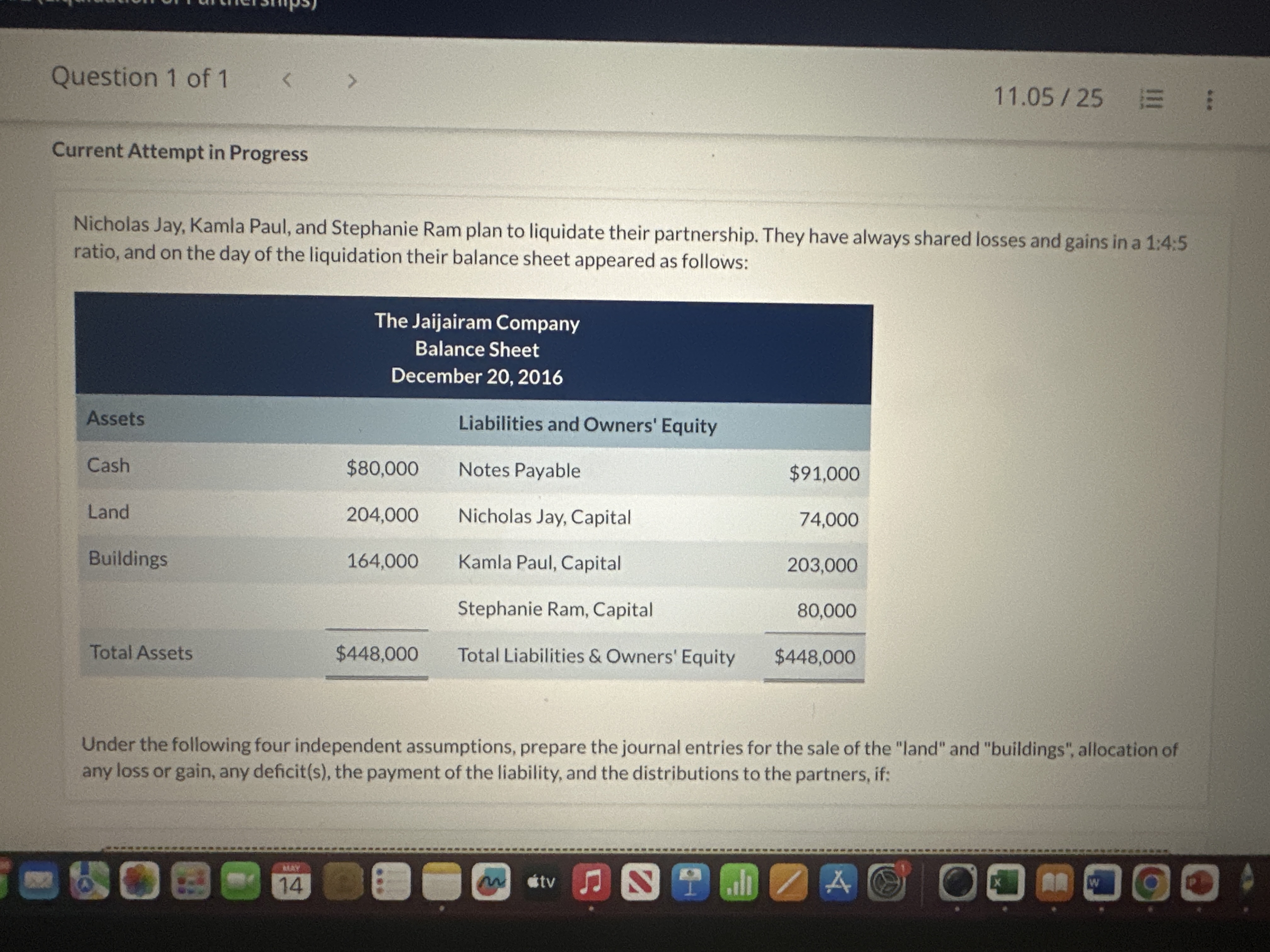 Question 1 of 1 11.05 / 25 E Current Attempt in