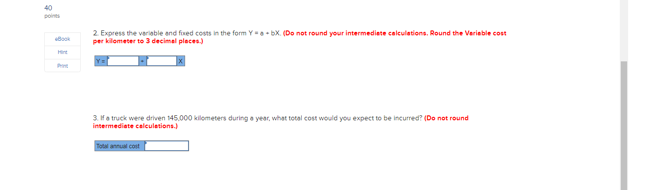 40 points 2. Express the variable and fixed costs in the