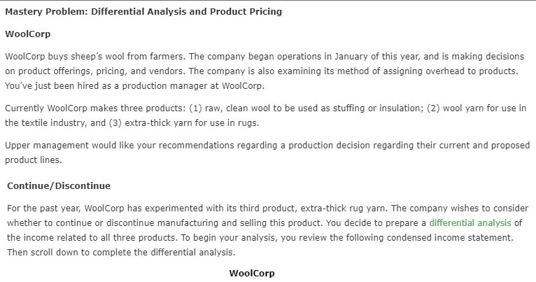 Mastery Problem: Differential Analysis and Product Pricing Wool Corp WooICorp buys