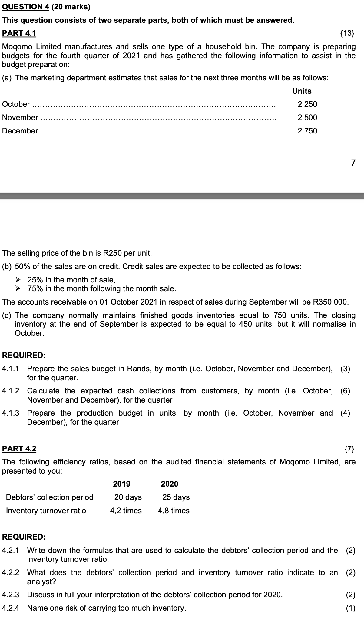 Question 4.2.1. please, thank you so much. QUESTION 4 (20 marks) This