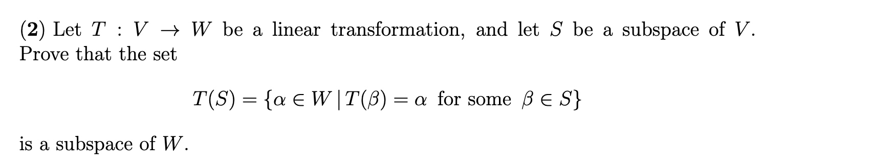answer given questions showing all work (2) Let T : V >