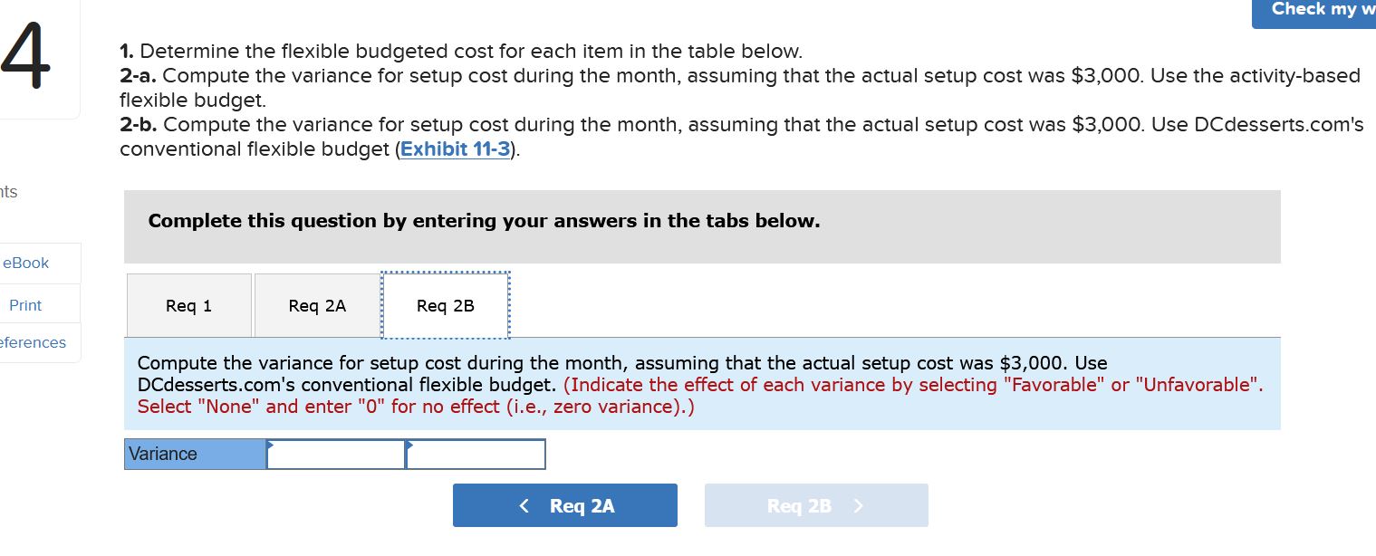 \f4 7.5 points eBook Print References Exercise 11-31 Activity-Based Flexible Budget (LO