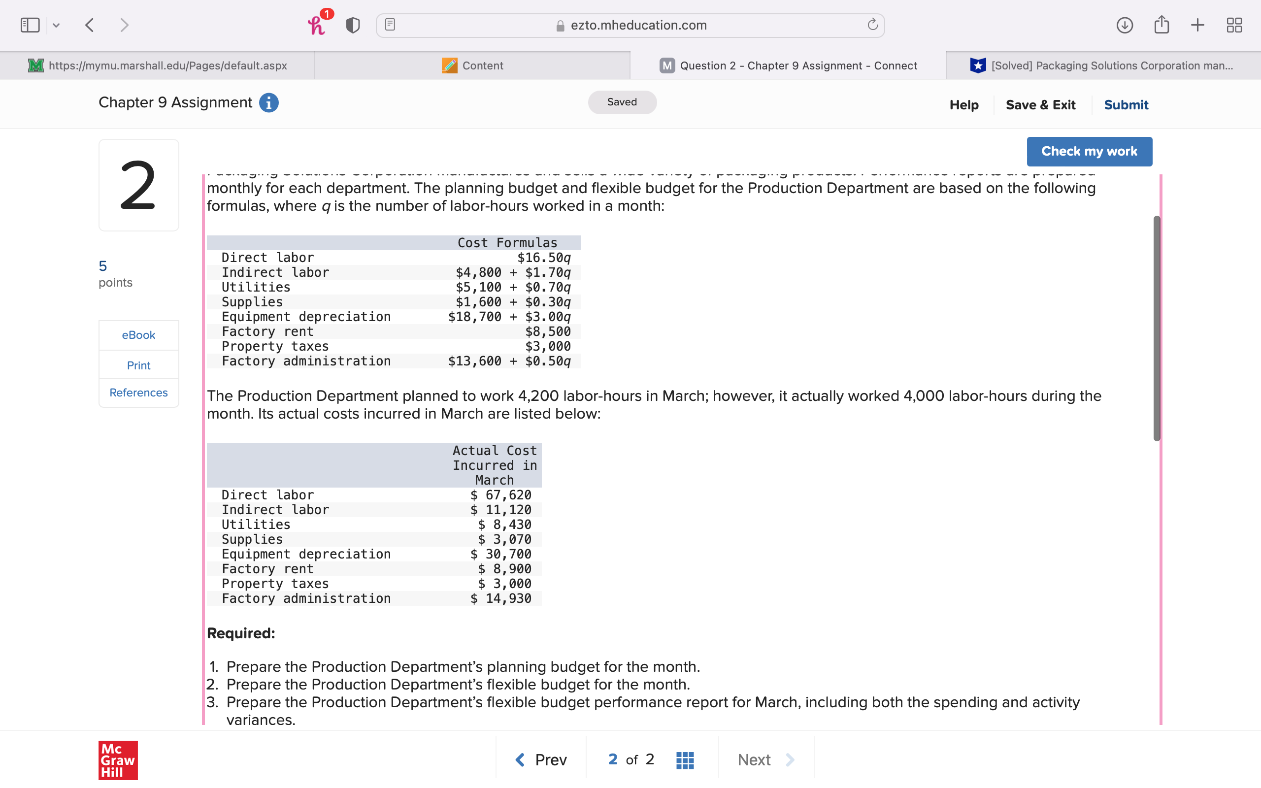 a https://mymu.marshall.edu/Pages/default.aspx Chapter 9 Assignment O Content ezto.mheducation.com QUestion 2 Saved -