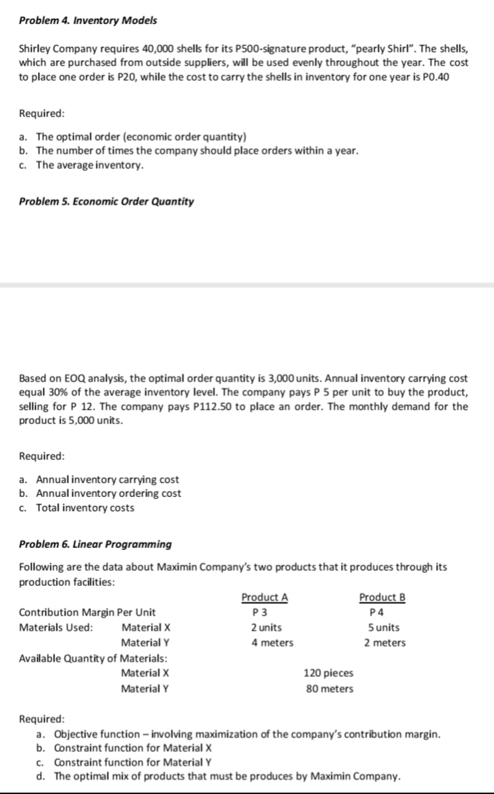 How to get the linear programming? Problem 4. Inventory Models Shirley Company