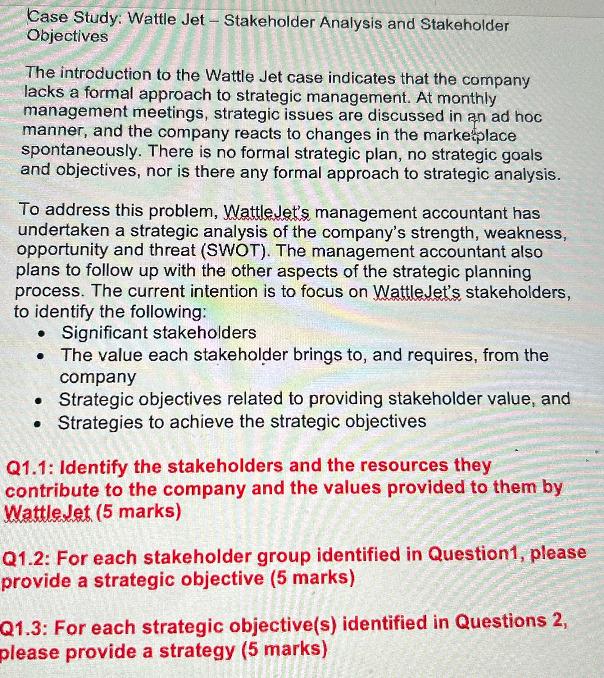  Case Study: Wattle Jet Stakeholder Analysis and Stakeholder Obijectives The introduction
