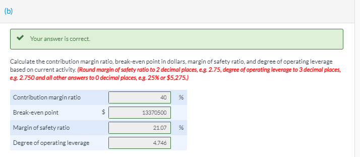 you round it to proper decimal places as stated in the question