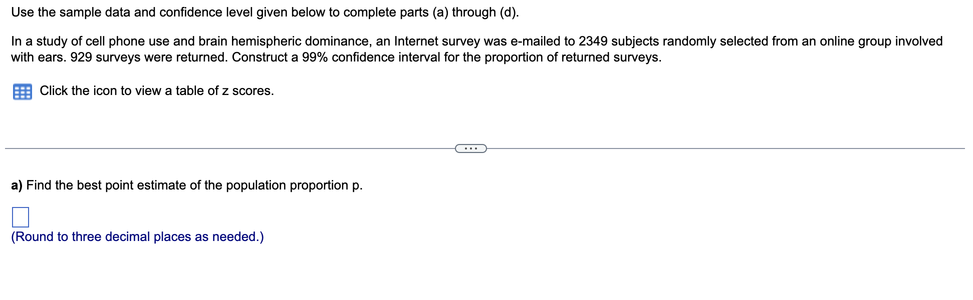  Use the sample data and condence level given below to complete