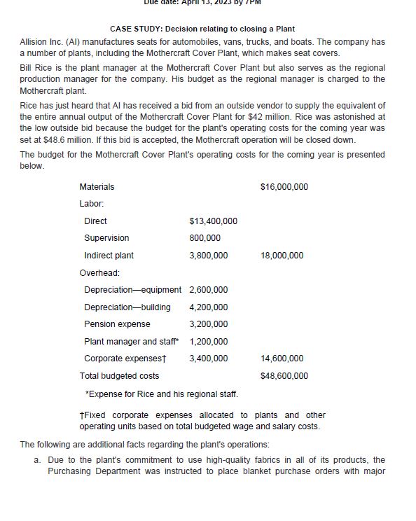 te: April 13, by CASE STUDY: Decision relating to closing a Plant