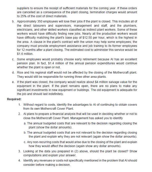 Allision Inc. (Al) manufactures seats for automobiles, vans, trucks, and boats. The