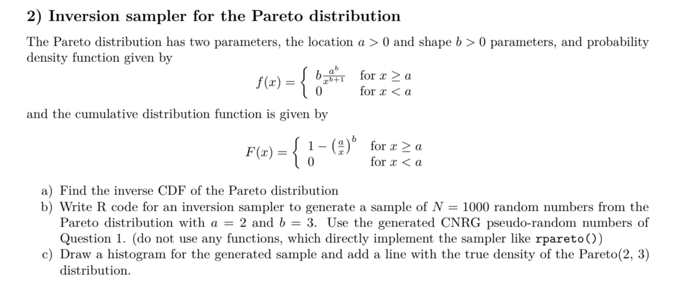 Use Rstudio when asked to. This is both about probability statistics and