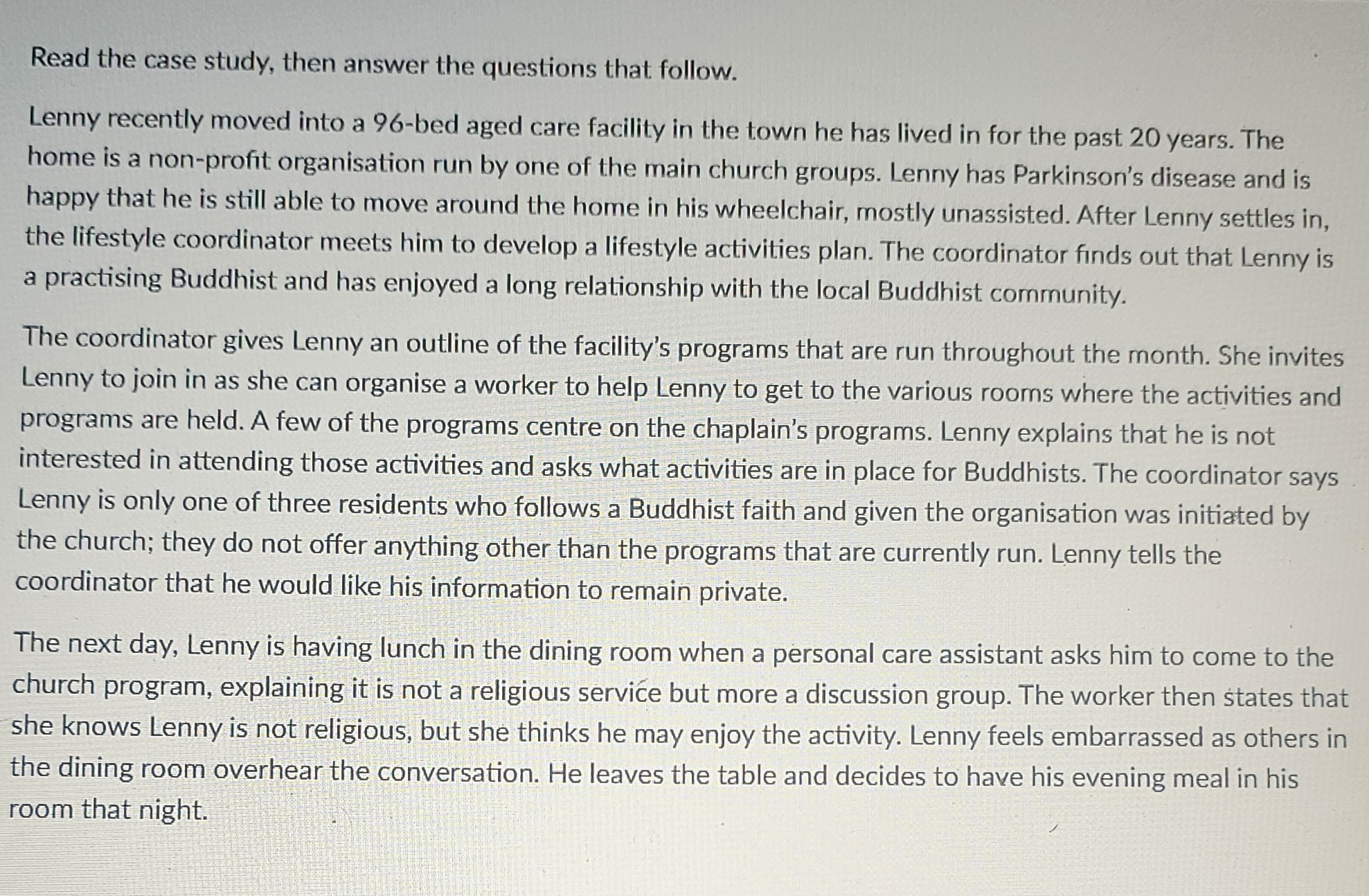 Read the case study, then answer the questions that follow. Lenny