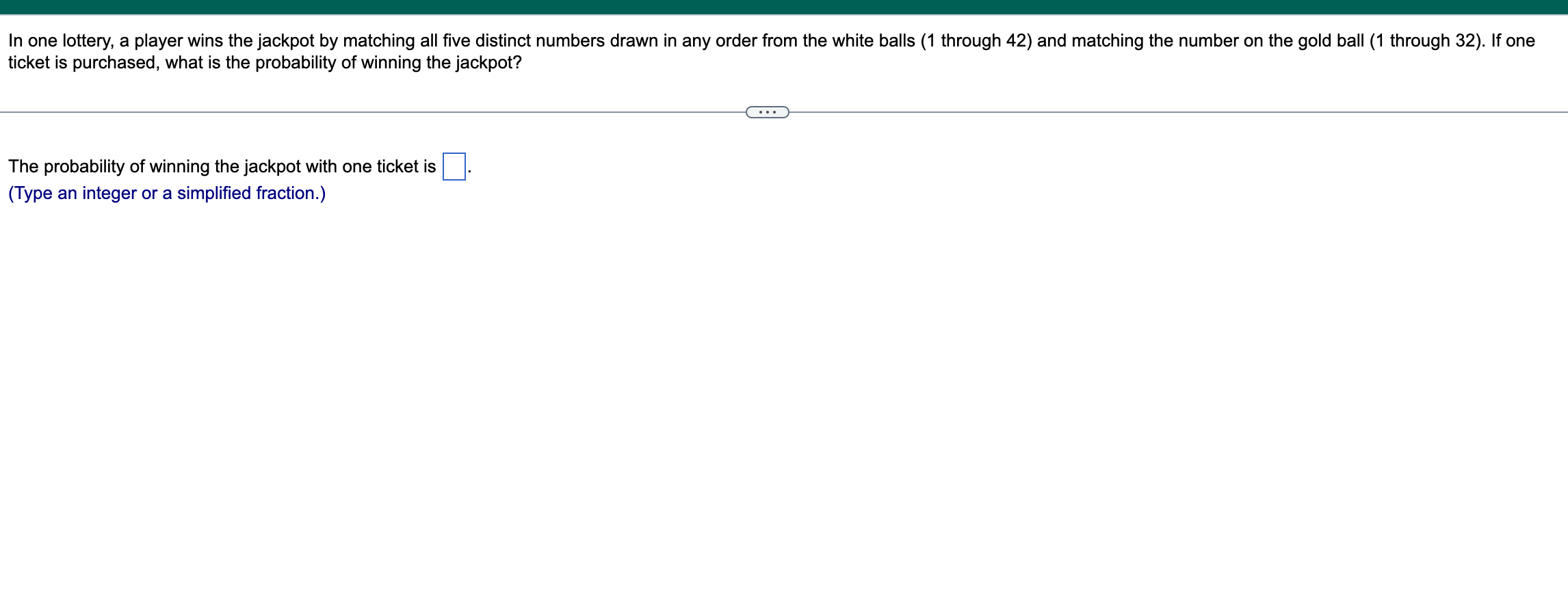 question. If you select one of these choices for each question and
