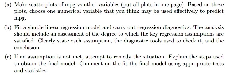 Linear regression analysisConsider the auto dataset below.I want to build a simple
