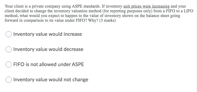 Read practice question below and answer. No explanation needed. Your client is