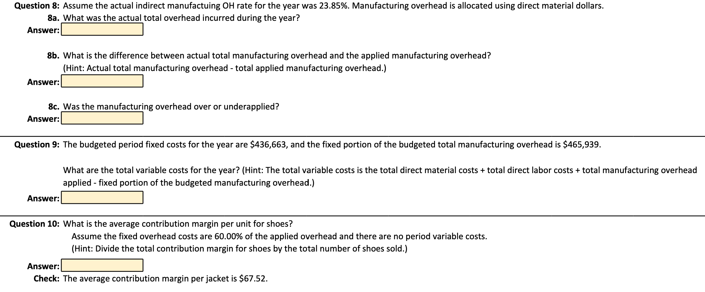 below:https://docs.google.com/spreadsheets/d/16cV-e3qt0Jkt6MW74LMdm8vjhN4tK986/edit?usp=sharing&ouid=117117006874458661370&rtpof=true&sd=true Chapter Questions Question 1: What is the total direct material used