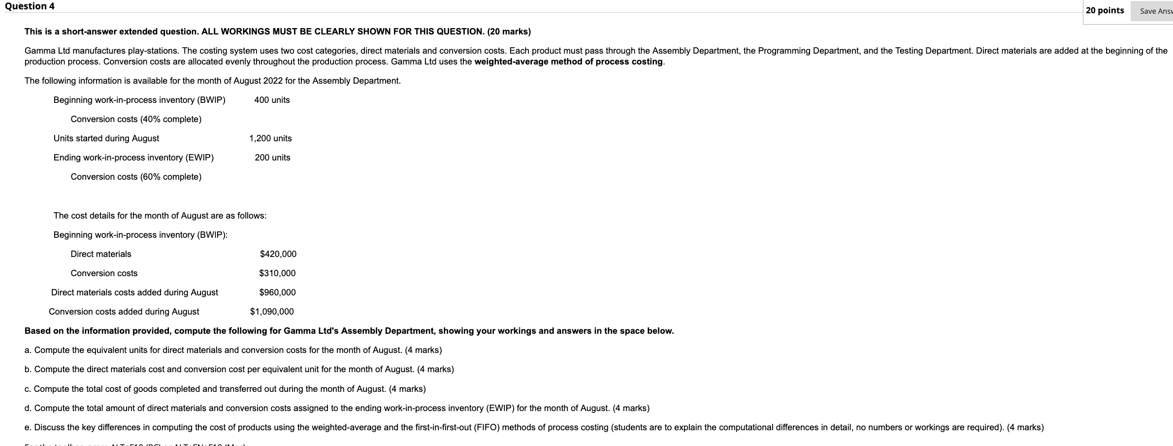  Question 4 20 points Save Ans This is a short-answer extended