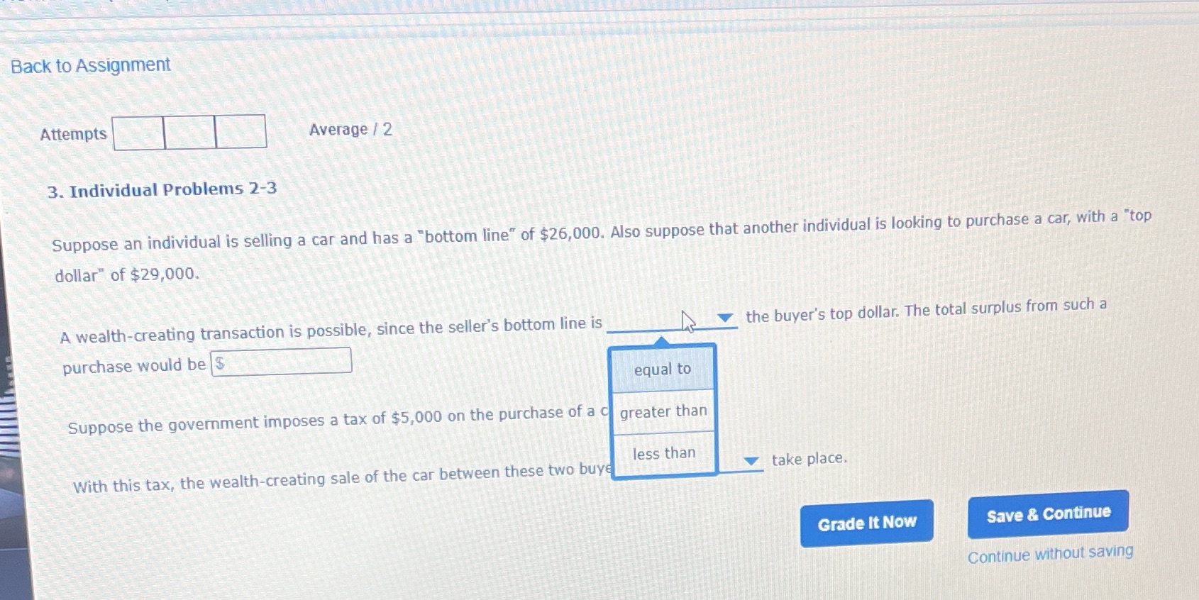 Back to Assignment Attempts Average / 2 3. Individual Problems 2-3