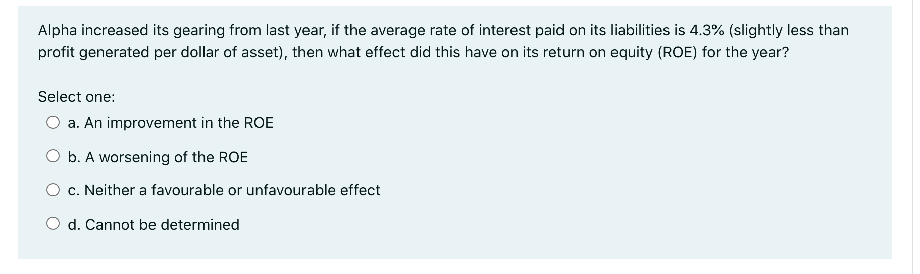 Please explain to me Alpha increased its gearing from last year, if