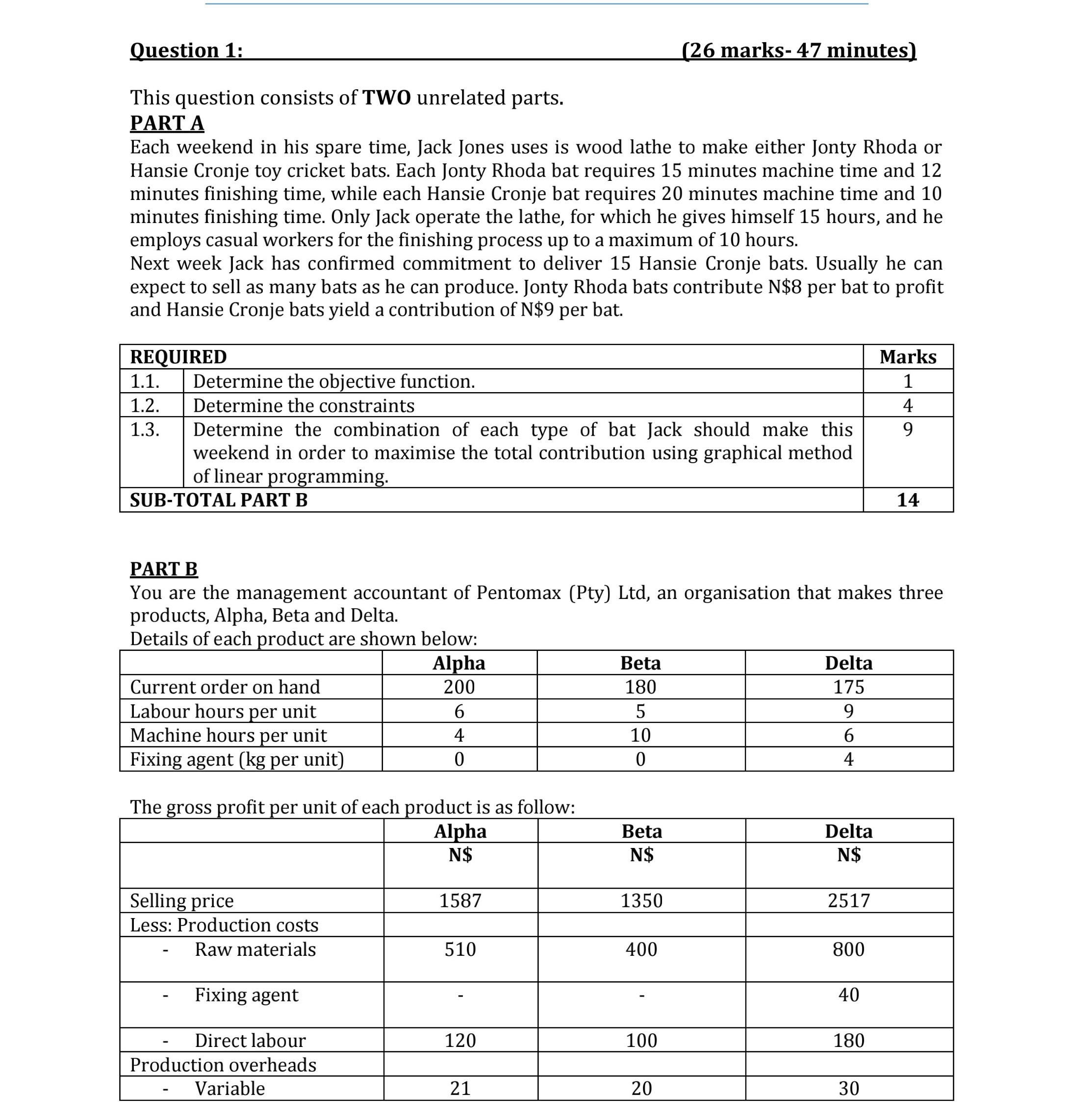 MANAGEMENT ACCOUNTING 2APLEASE HELP ME ANSWER THIS TWO QUESTIONS Question 1: (26