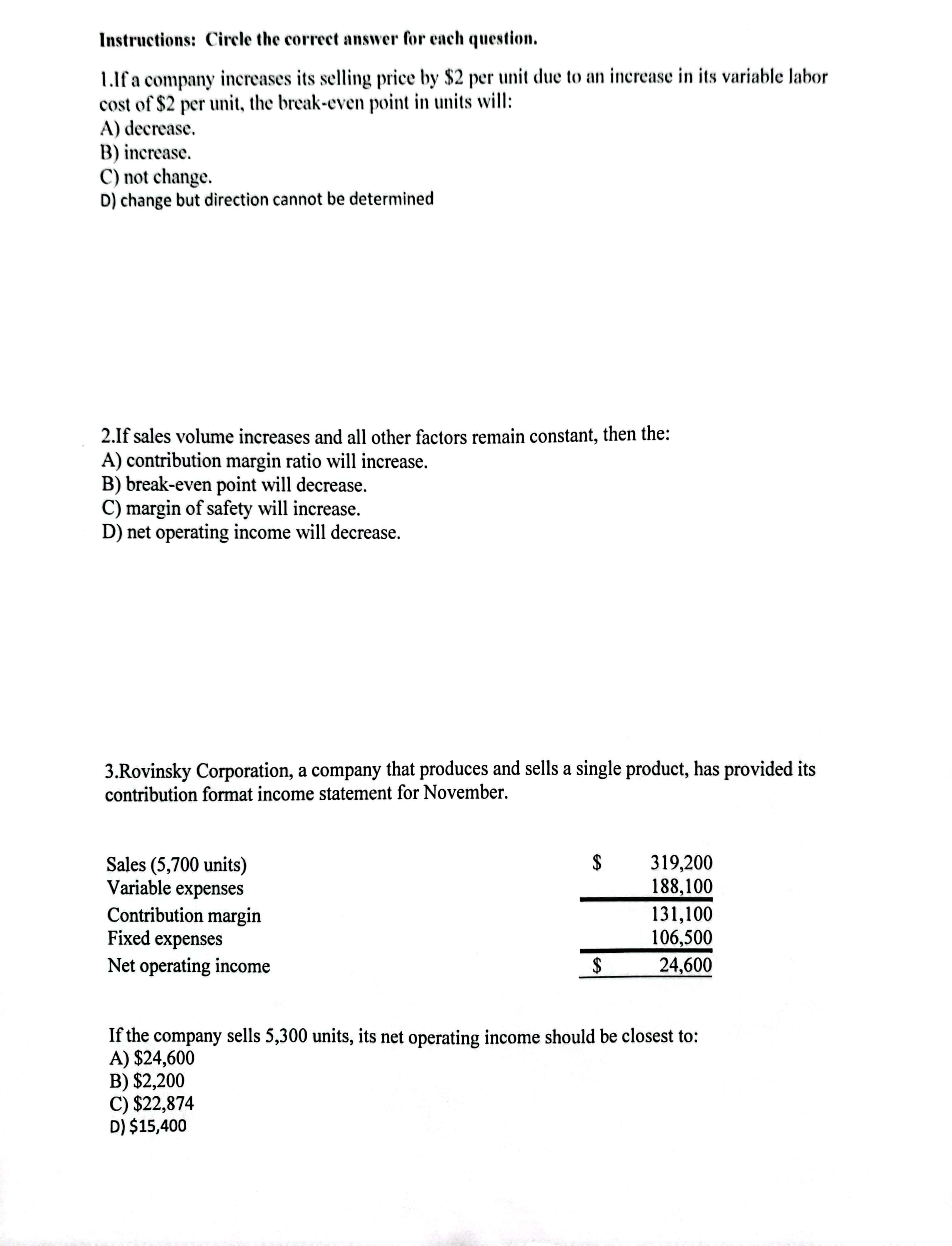 please solve instructions: Circle the correct answer for cach question. Llf a