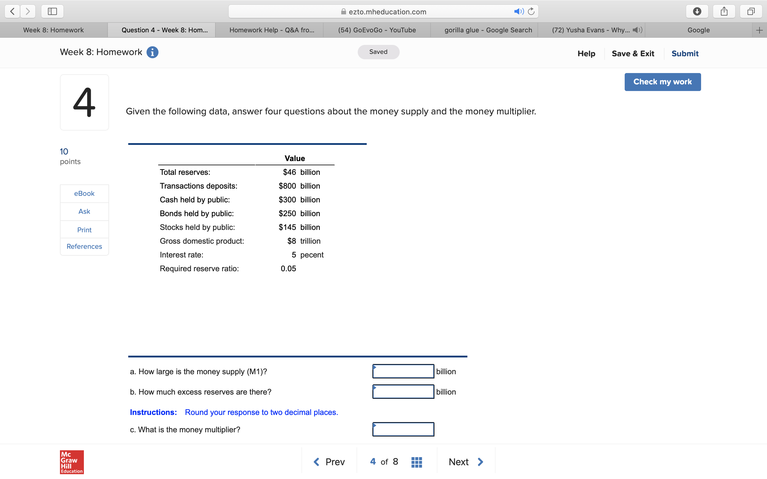 1.If the marginal propensity to save (MPS) is 0.30,Instructions:Round your responses to