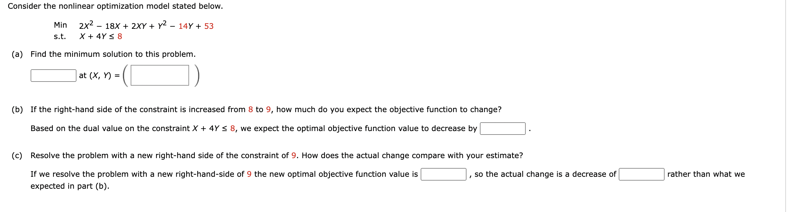 Consider the nonlinear optimization model stated below. Min 2X2 18X+ ZXY+