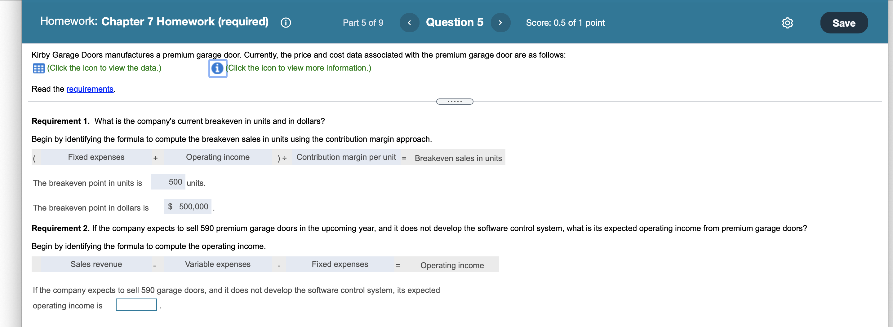 and cost data associated with the premium garage door are as follows: