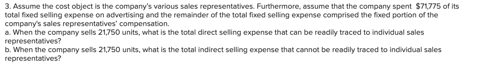 17,000 to 26,500 units. When it produces and sells 21,750 units, its