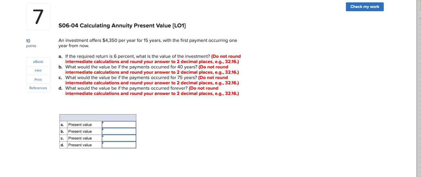  Check my work 7 S06-04 Calculating Annuity Present Value [LO1] 10