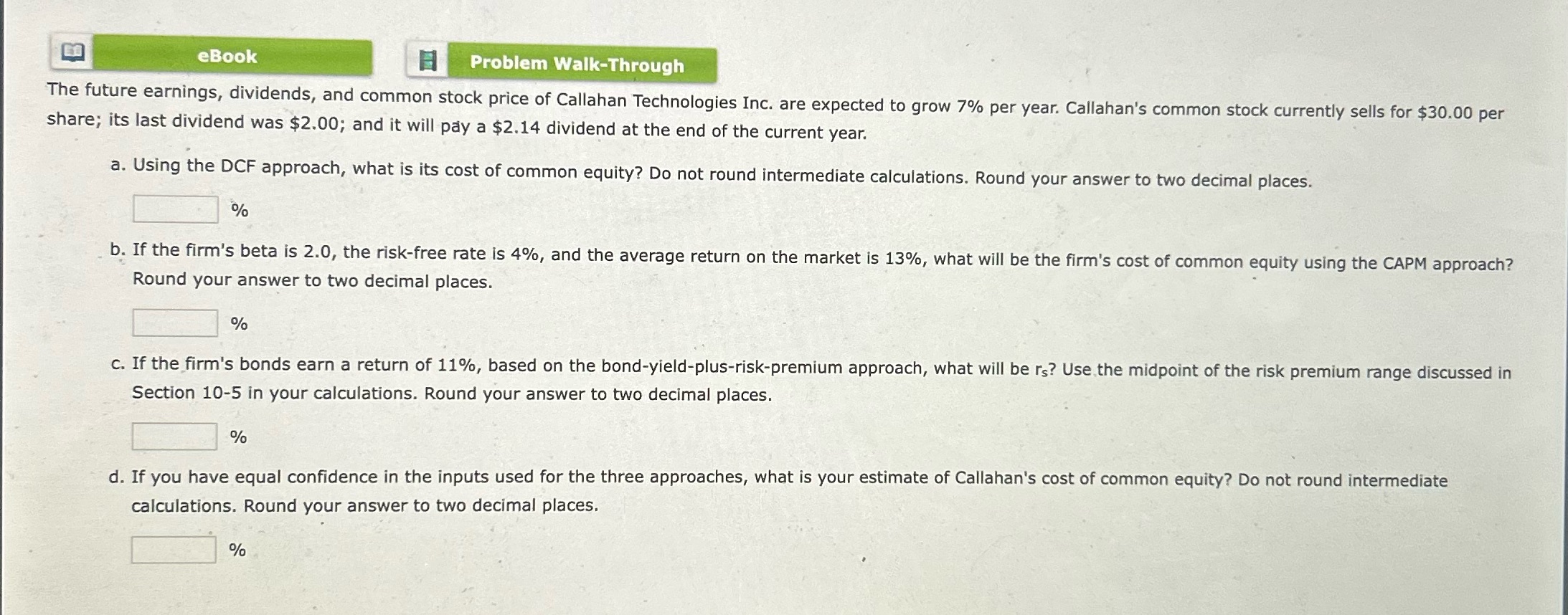  eBook Problem Walk-Through The future earnings, dividends, and common stock price