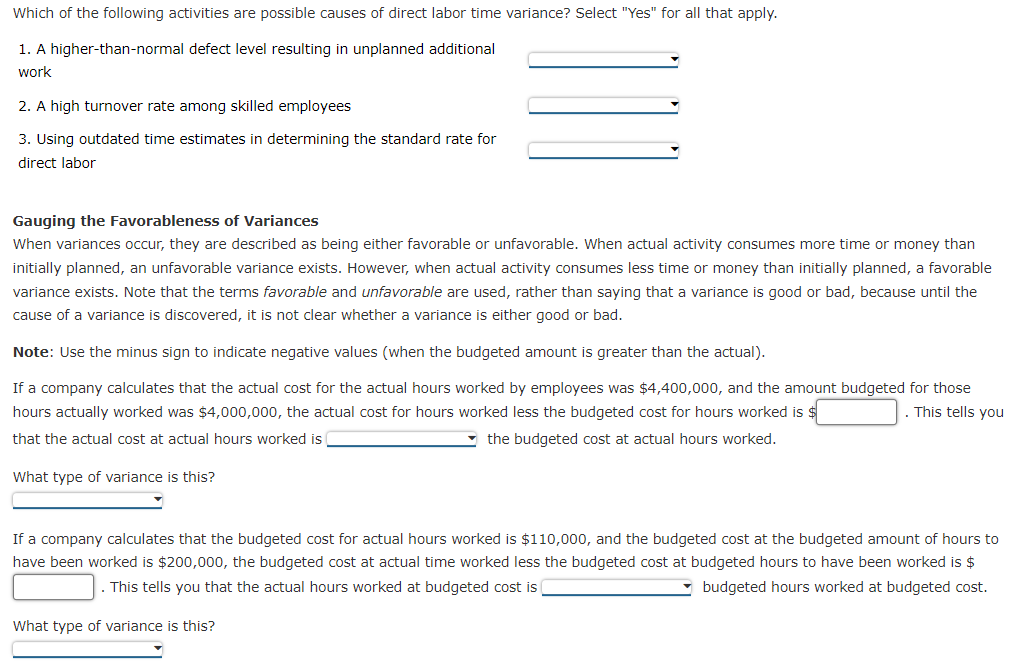 Direct labor cost variance analysis is used primarily as a performance evaluation