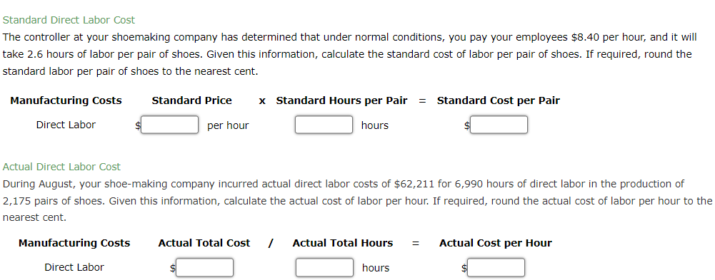 measure for responsible managers in a segment of a business. Direct labor