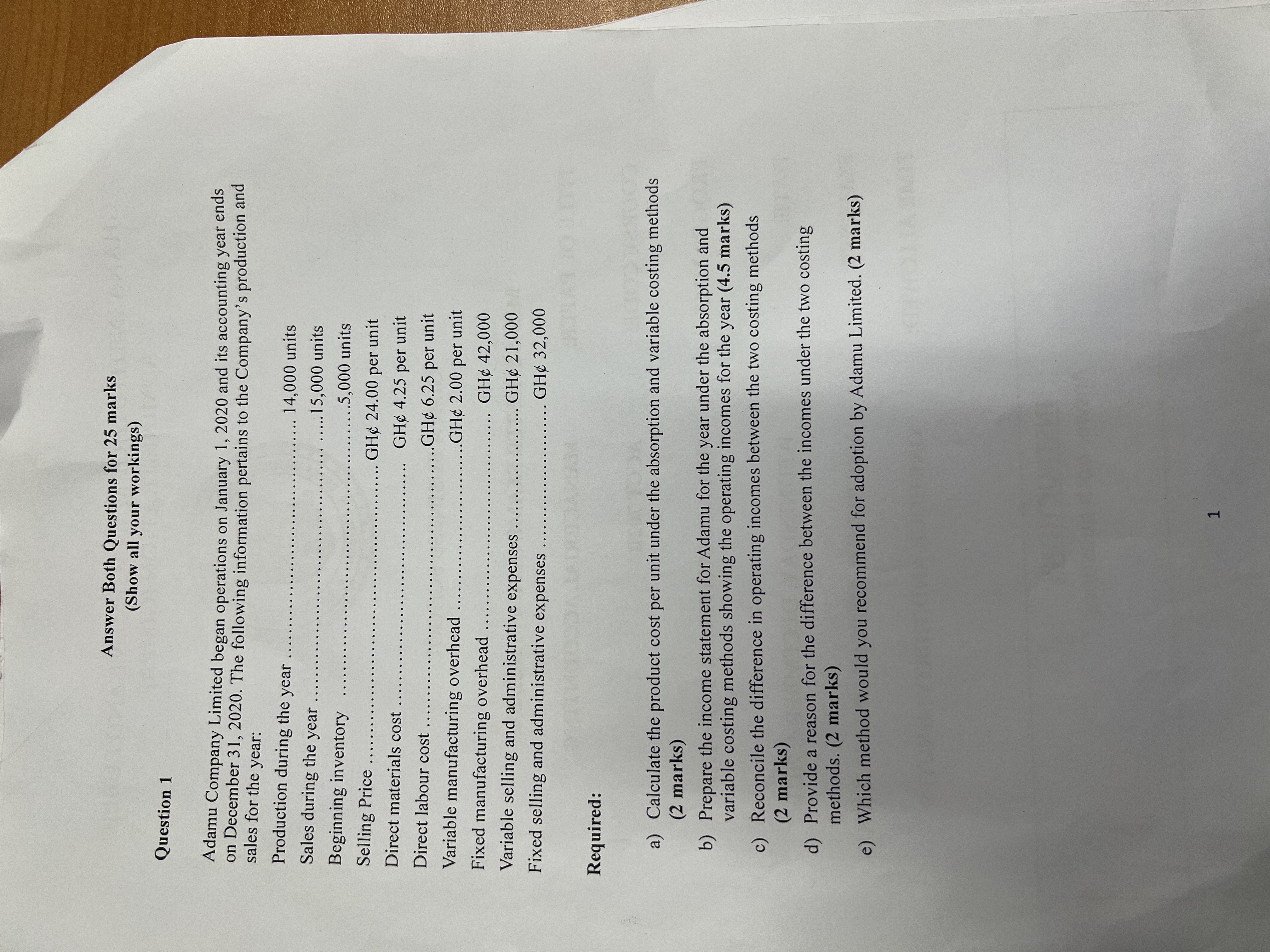 Answer Both Questions for 25 marks (Show all your workings) Question