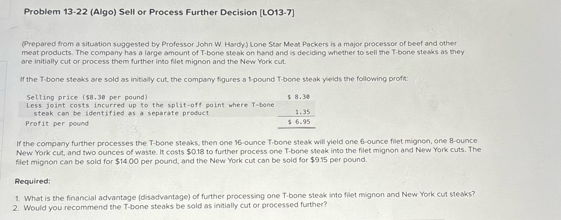 Answer both question 1 and 2 required please Problem 13-22 (Algo) Sell