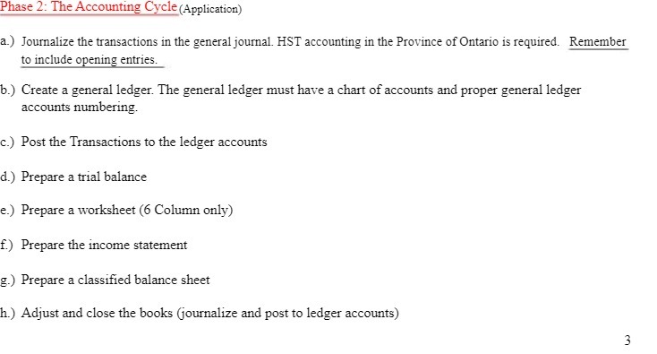  Phase 2: The Accounting Cycle (Application) a.) Journalize the transactions in