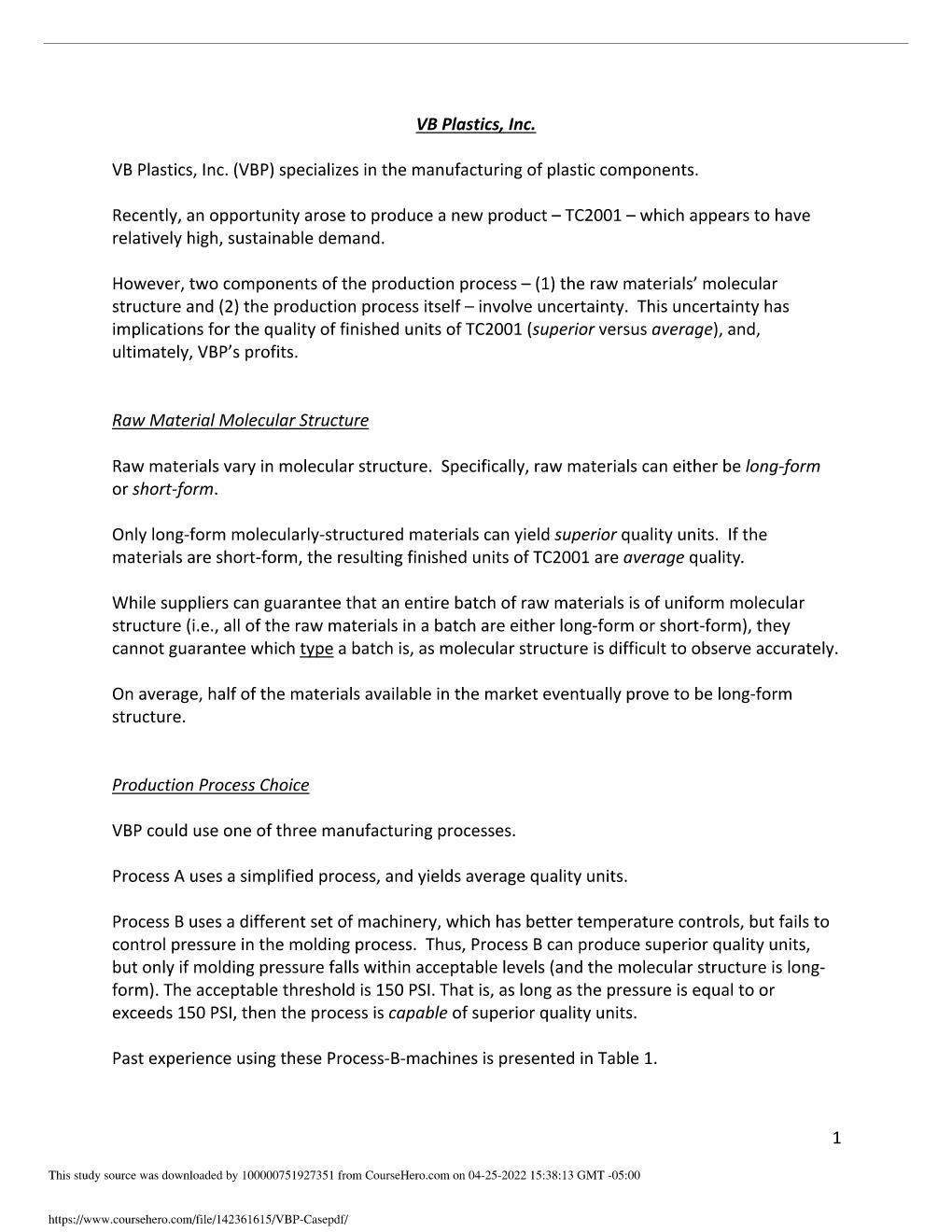 Hi,I need question # 3 answered including decision tree supporting the answer.