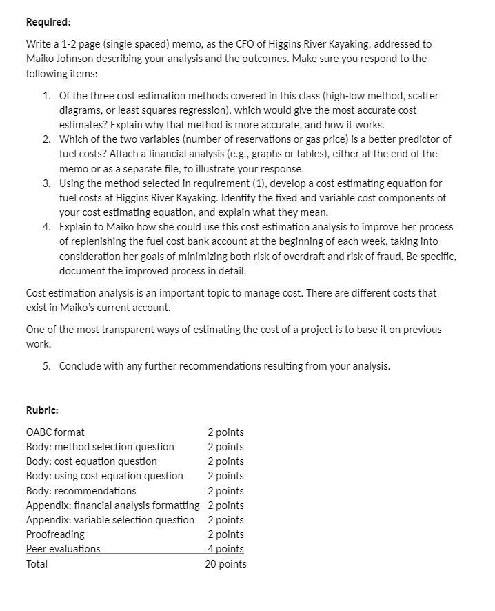  Required: Write a 1-2 page (single spaced) memo, as the CFO