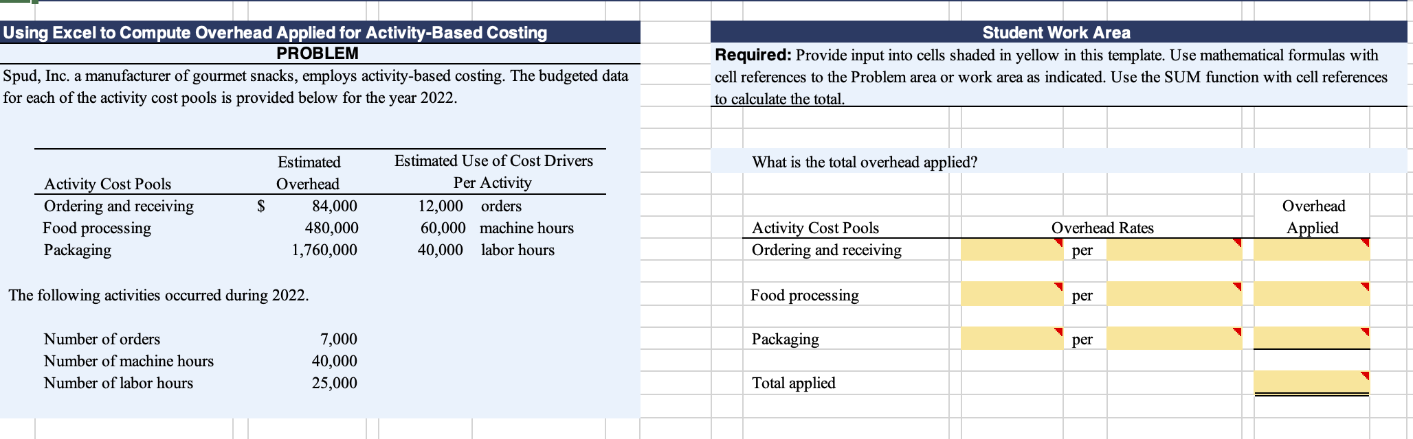  Using Excel to Compute Overhead Applied for Activity-Based Costing Student Work